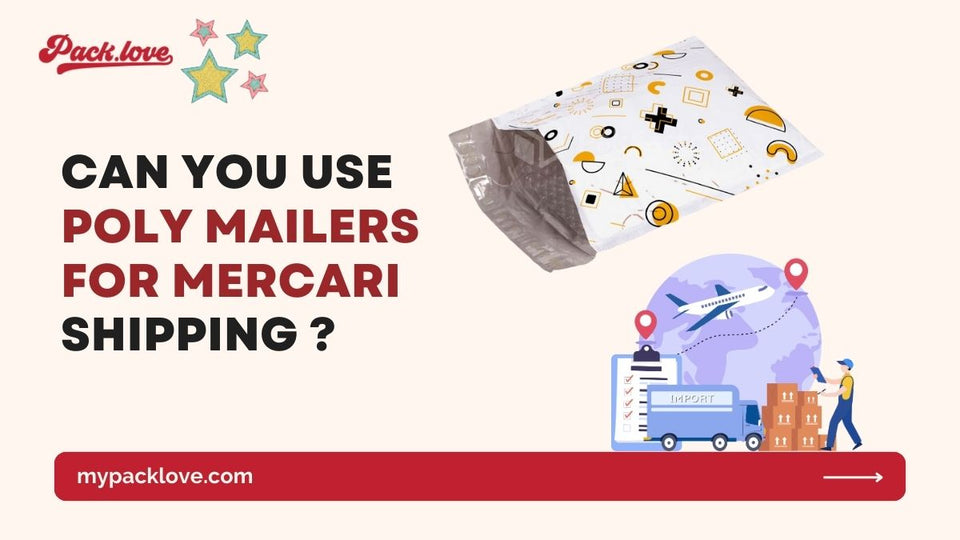 Can You Use Poly Mailers for Mercari Shipping? | Best Practices