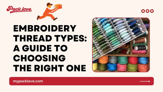 Embroidery Thread Types: A Guide to Choosing the Right One