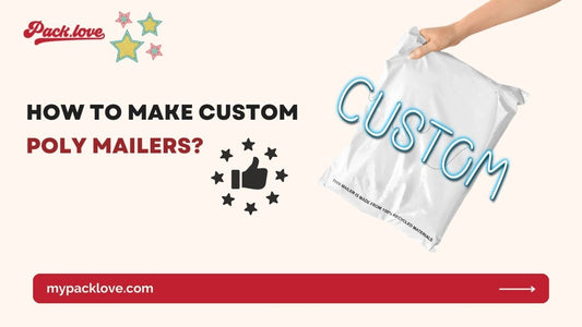 How to make custom poly mailers: Design, print & order
