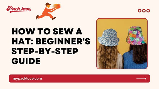 How to Sew a Hat: Beginner's Step-by-Step Guide