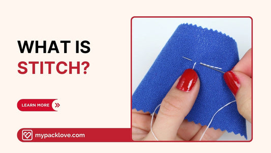 What is Stitch: Simple Guide to Sewing, Fabric & Purpose
