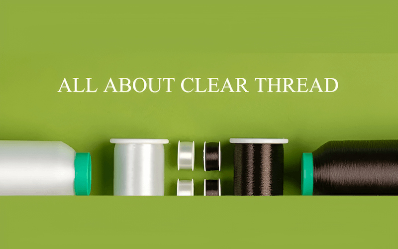 Clear thread, also known as invisible, transparent, or monofilament thread, is a specialized sewing tool designed to create stitches that are as hidden as possible