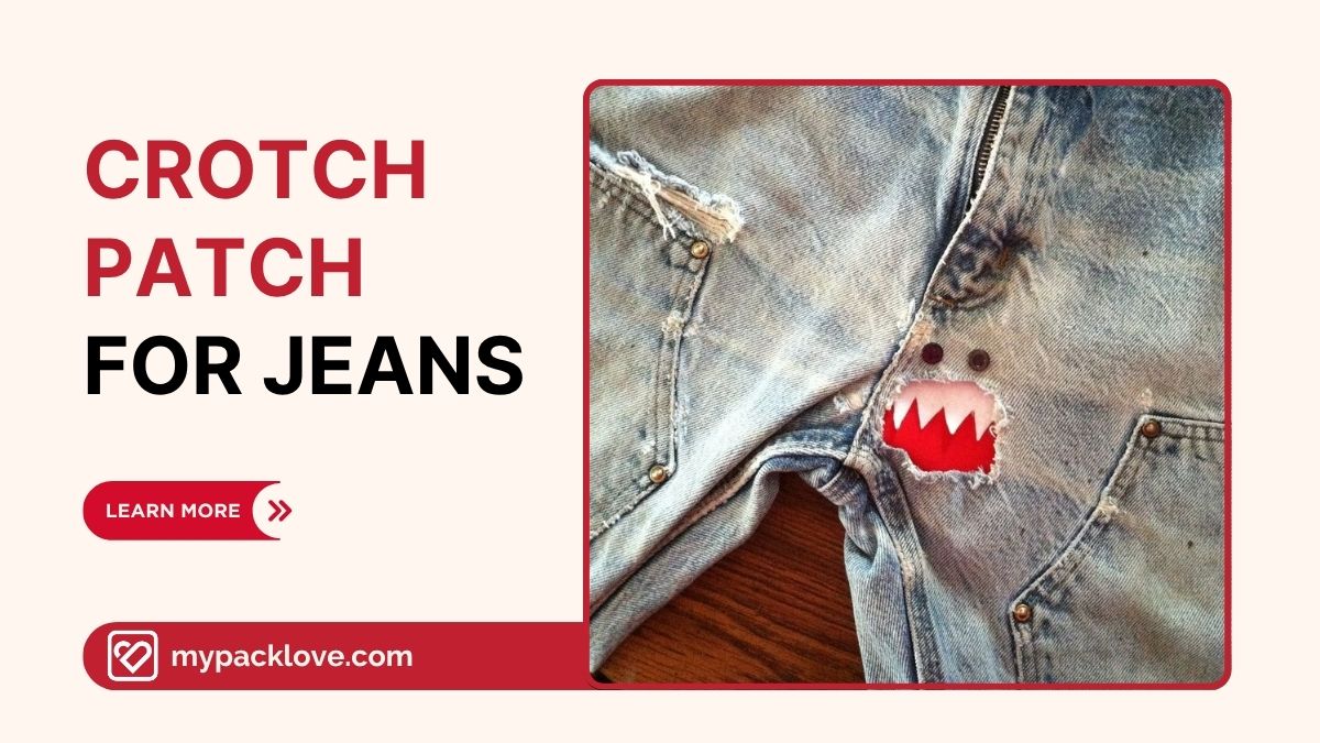 Crotch Patch for Jeans: Strong & Easy Fixes for Ripped Denim